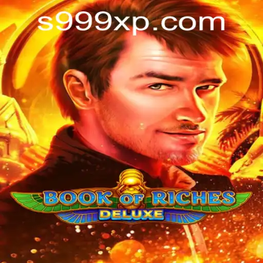 Discover the Exciting World of Book of Riches Deluxe with 999XP