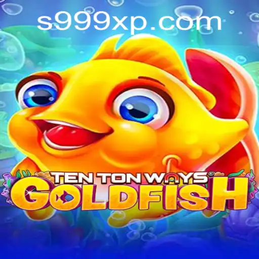 Understanding TenTonWaysGoldfish: Dive into the World of 999XP